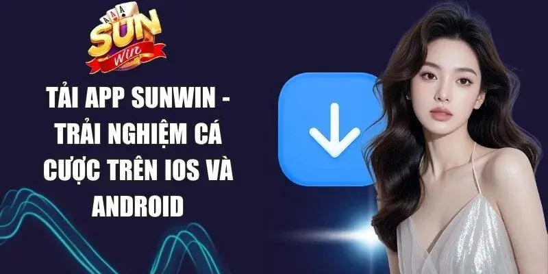 Không chỉ tiện, app Sunwin còn tối ưu trải nghiệm game thủ rõ rệt Không chỉ tiện, app Sunwin còn tối ưu trải nghiệm game thủ rõ rệt